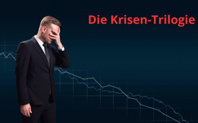 Die Krisen-Trilogie